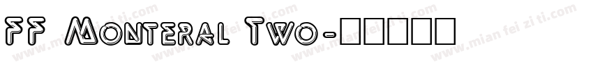 FF Monteral Two字体转换